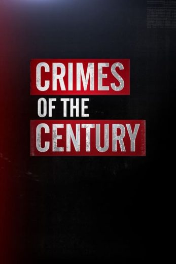 Crimes of the Century – Season 1