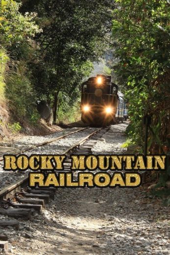 Rocky Mountain Railroad – Season 1