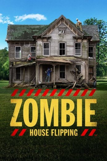 Zombie House Flipping – Season 4