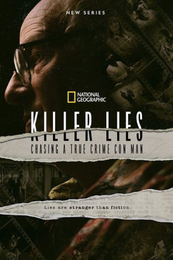 Killer Lies: Chasing A True Crime Con Man – Season 1