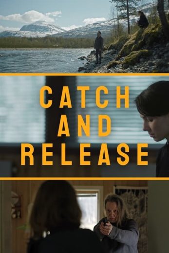 Catch and Release – Season 1