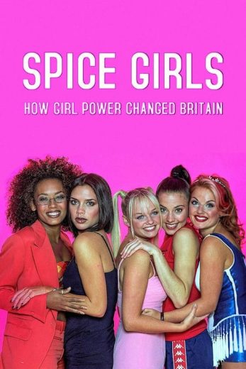 Spice Girls: How Girl Power Changed Britain – Season 1