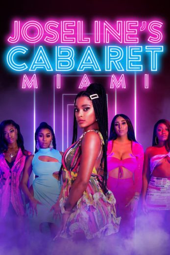 Joseline’s Cabaret: Miami – Season 1