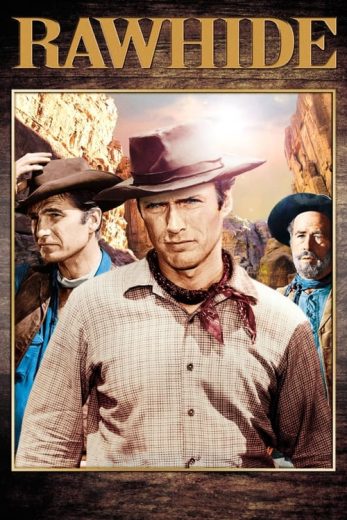 Rawhide – Season 7 – Episode 3