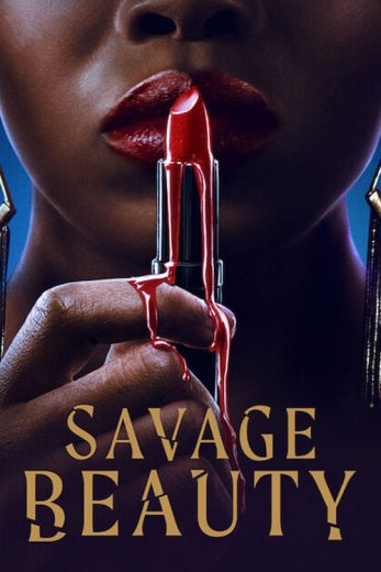 Savage Beauty – Season 2 – Episode 1