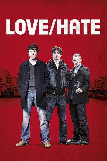 Love/Hate – Season 3