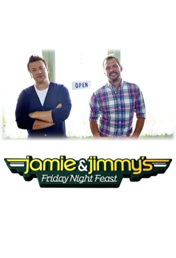 Jamie and Jimmy’s Friday Night Feast – Season 4