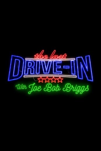 The Last Drive-in with Joe Bob Briggs – Season 32