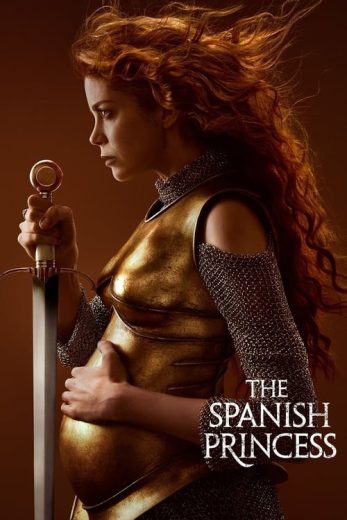 The Spanish Princess – Season 1