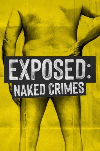 Exposed: Naked Crimes – Season 2