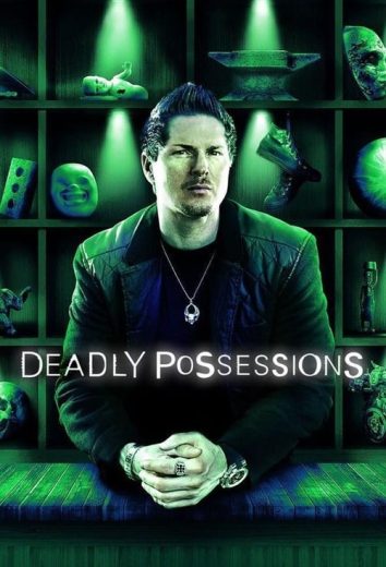 Deadly Possessions – Season 1