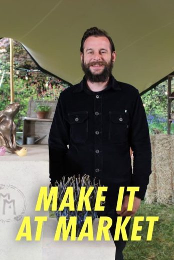 Make It At Market – Season 1