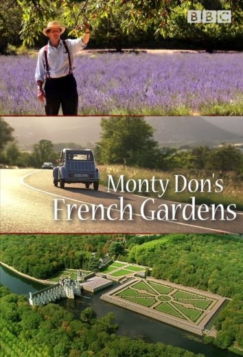 Monty Don’s French Gardens – Season 1