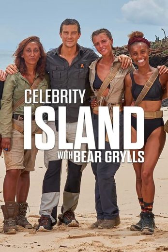 Celebrity Island with Bear Grylls – Season 3