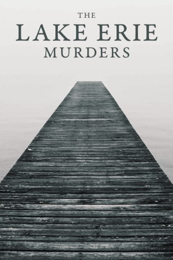 The Lake Erie Murders – Season 1