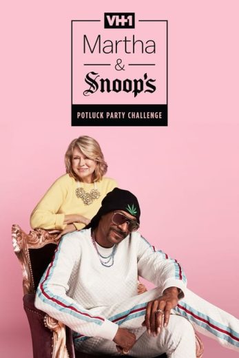 Martha & Snoop’s Potluck Dinner Party – Season 3