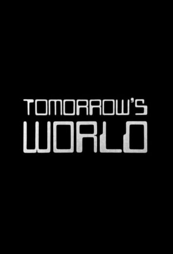 Tomorrow’s World – Season 1