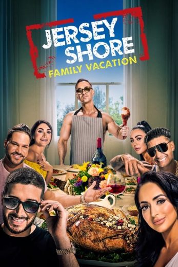 Jersey Shore: Family Vacation – Season 7