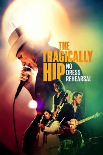 The Tragically Hip: No Dress Rehearsal – Season 1