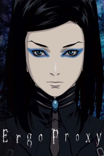 Ergo Proxy – Season 1