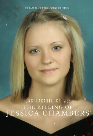 Unspeakable Crime: The Killing of Jessica Chambers – Season 1