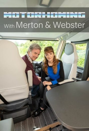 Motorhoming With Merton and Webster – Season 2