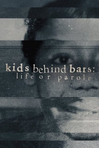 Kids Behind Bars: Life or Parole – Season 2