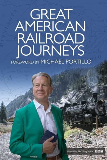 Great American Railroad Journeys – Season 4