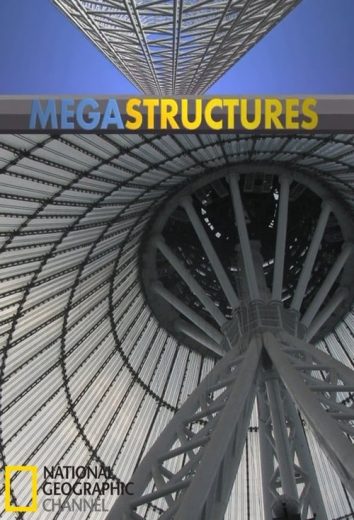 MegaStructures – Season 1 – Episode 3