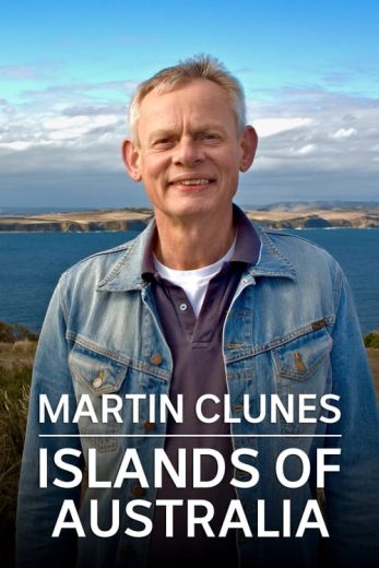 Martin Clunes: Islands of Australia – Season 1