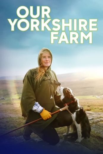 Our Yorkshire Farm – Season 4