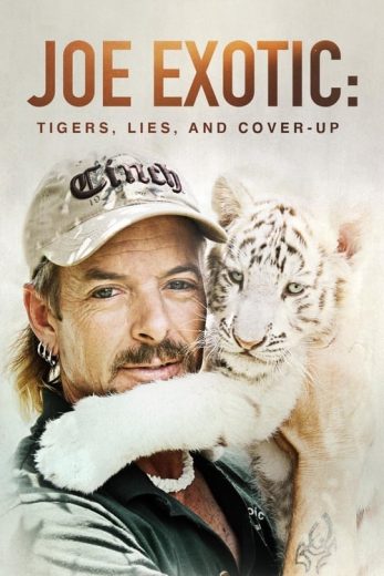 Joe Exotic: Tigers, Lies and Cover-Up – Season 1