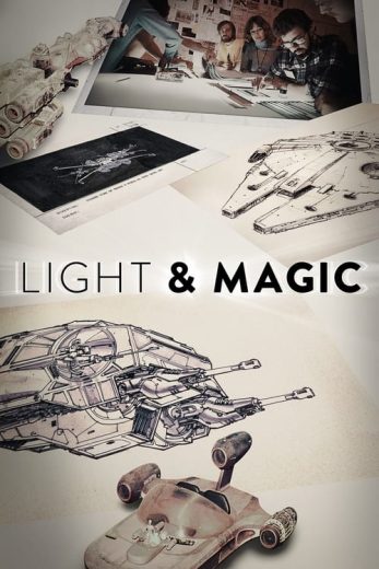 Light & Magic – Season 1