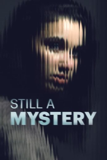 Still a Mystery – Season 5