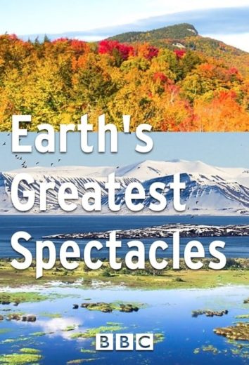 Earth’s Greatest Spectacles – Season 1