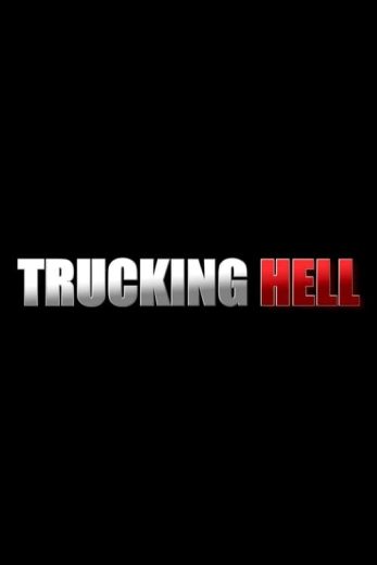 Trucking Hell – Season 5