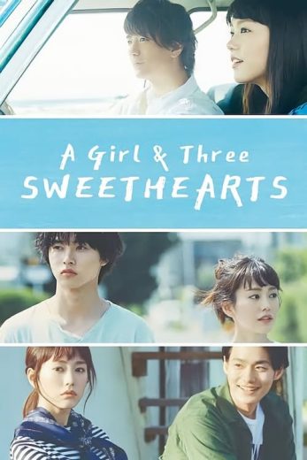 A Girl & Three Sweethearts – Season 1