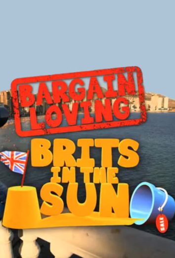 Bargain-Loving Brits in the Sun – Season 3