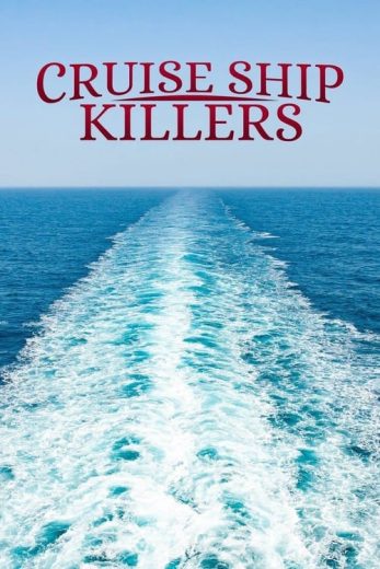 Cruise Ship Killers – Season 2