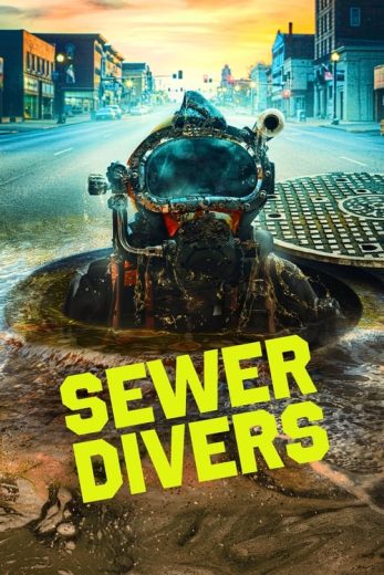 Sewer Divers – Season 1