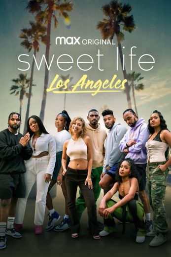 Sweet Life: Los Angeles – Season 1