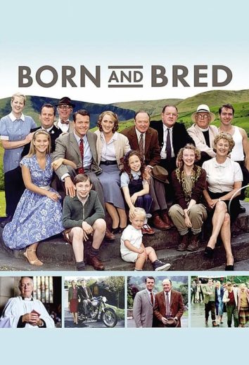 Born and Bred – Season 3