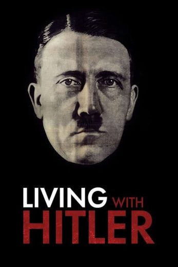 Living with Hitler – Season 1