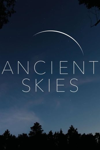 Ancient Skies – Season 1