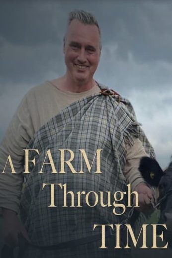 A Farm Through Time – Season 1