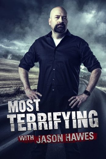 Most Terrifying With Jason Hawes – Season 1