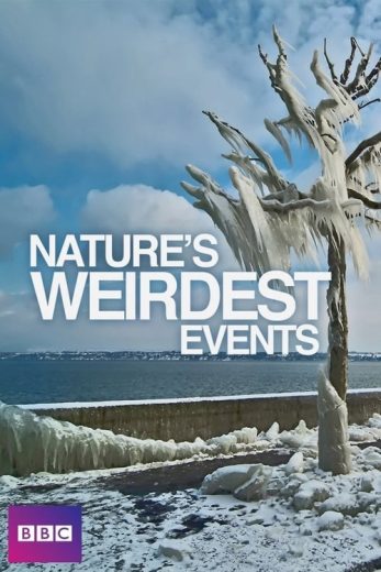 Nature’s Weirdest Events – Season 3