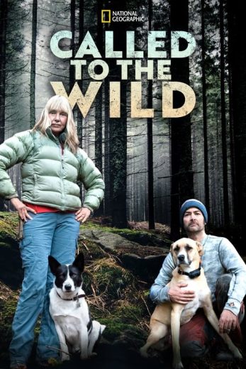 Called to the Wild – Season 1