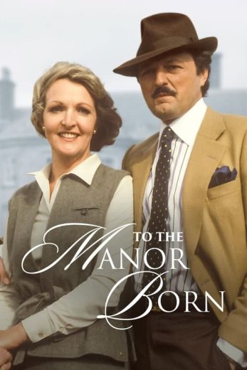 To the Manor Born – Season 3