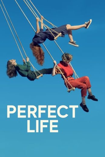 Perfect Life – Season 1 – Episode 8